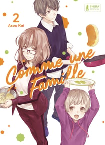 Comme une famille T02 - Comme une famille, T2