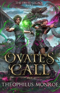 Ovate's Call - The Druid Legacy, #3