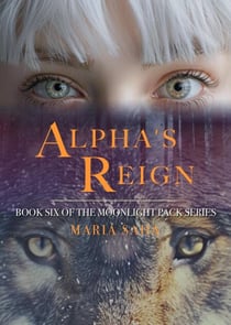 Alpha's Reign - The Werewolf Alpha Series