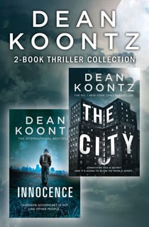 Dean Koontz 2-Book Thriller Collection - Innocence, The City