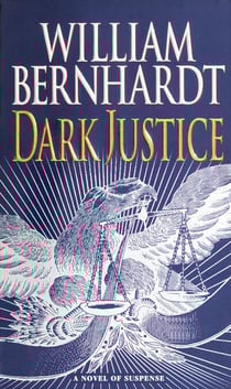 Dark Justice - A Novel of Suspense