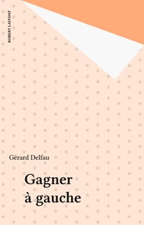 Gagner à gauche