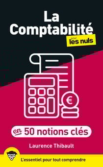 La Comptabilité pour les Nuls en 50 notions clés