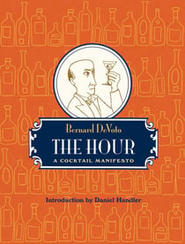 The Hour - A Cocktail Manifesto