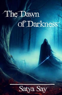 The Dawn of Darkness - The Archive of Essense