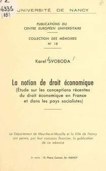 La notion de droit économique - Étude sur les conceptions récentes du droit économique en France et dans les pays socialistes