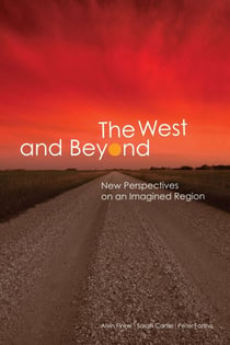 The West and Beyond - New Perspectives on an Imagined Region
