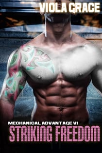 Striking Freedom - Mechanical Advantage, #6