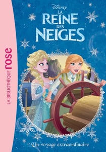 La Reine des Neiges 04 - Un voyage extraordinaire