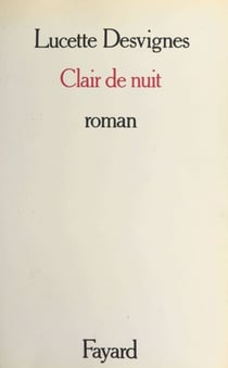Clair de nuit - Roman