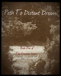 Path To Distant Dreams - The Decision, #1