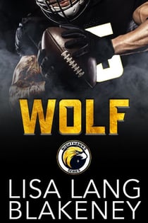 Wolf: A Football Romance - The Nighthawk Series, #2