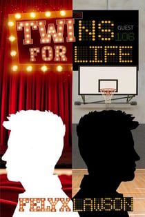 Twins for Life - L.I.F.E., #3