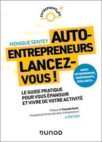 Auto-entrepreneurs, lancez-vous - 4e éd. - S'informer, se protéger et piloter son activité
