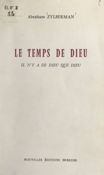 Le temps de Dieu - Il n'y a de Dieu que Dieu