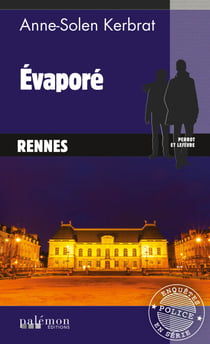 Évaporé - Une enquête du commandant Perrot - Tome 9