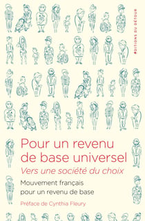 Pour un revenu de base universel - Vers une société du choix