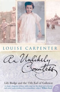 An Unlikely Countess - Lily Budge and the 13th Earl of Galloway (Text Only)