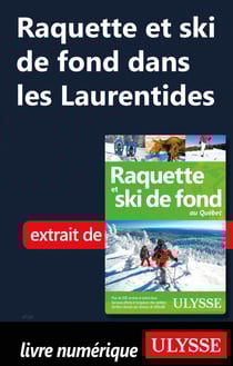 Raquette et ski de fond dans les Laurentides