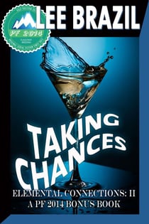 Taking Chances (Pulp Friction 2014 Elemental Connections)