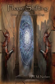 Phase Shifting - Dimensions Saga, #10