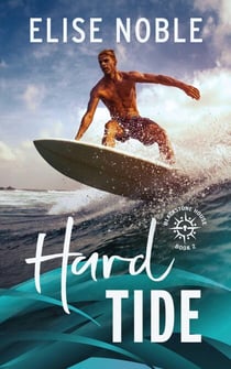 Hard Tide - Blackstone House Romantic Suspense, #2