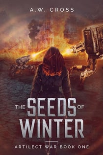 The Seeds of Winter - Artilect War, #1
