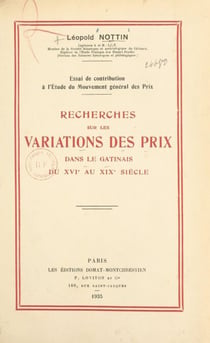 Recherches sur les variations des prix dans le Gâtinais du XVIe au XIXe siècle - Essai de contribution à l'étude du mouvement général des prix