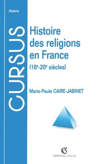 Histoire des religions en France - 16e-20e siècles