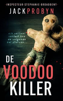 De Voodoo Killer - Inspecteur Stephanie Broadbent: Surrey Hills Misdaadthriller, #1