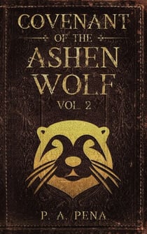 Covenant of the Ashen Wolf Vol. 2 - The Ashen Wolf, #2