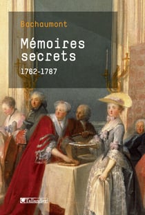 Mémoires secrets - (1762-1787)