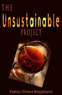The Unsustainable Project