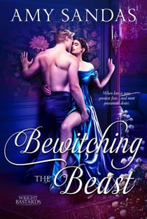 Bewitching the Beast - Wright Bastards, #6
