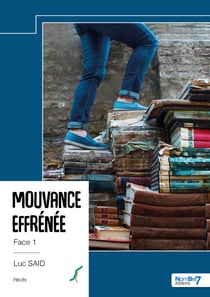 Mouvance effrénée - Face 1