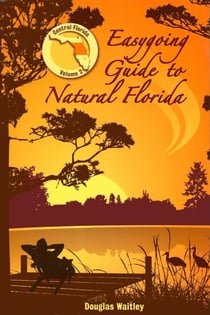 Easygoing Guide to Natural Florida - Central Florida