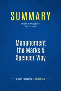 Summary: Management the Marks & Spencer Way - Review and Analysis of Sieff's Book