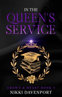 In the Queen's Service - Crown & Heart, #3