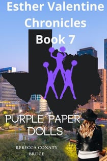Esther Valentine Chronicles Book 7: Purple Paper Dolls - Esther Valentine Chronicles, #7