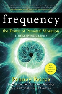 Frequency - The Power of Personal Vibration