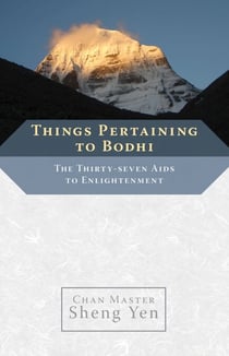 Things Pertaining to Bodhi - The Thirty-seven Aids to Enlightenment