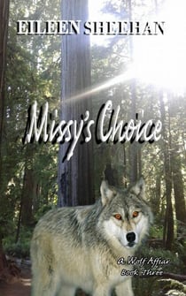 Missy's Choice - A Wolf Affair Trology, #3