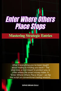 Enter Where Others Place Stops