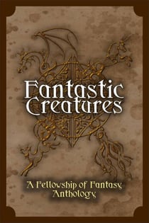 Fantastic Creatures - Fellowship of Fantasy