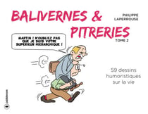 Balivernes et pitreries - Tome 2
