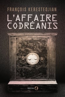 L'Affaire Codréanis - Roman historique