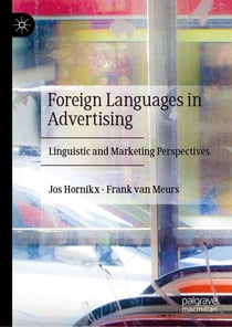 Foreign Languages in Advertising - Linguistic and Marketing Perspectives
