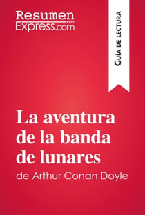 La aventura de la banda de lunares de Arthur Conan Doyle (Guía de lectura) - Resumen y análisis completo