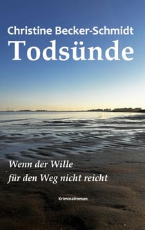 Todsünde - Wenn der Wille für den Weg nicht reicht