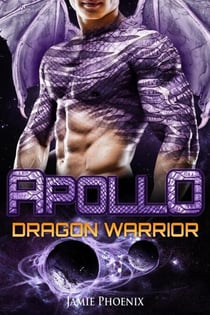 Apollo: Dragon Warrior - Dragon Warrior, #5